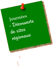 Journées - Découverte de sites régionaux      r (