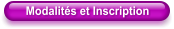 Modalités et Inscription