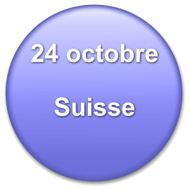 24 octobre  Suisse