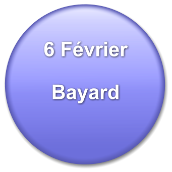 6 Février  Bayard